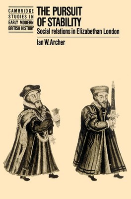 Ian W. Archer The Pursuit of Stability (Paperback) (UK IMPORT)