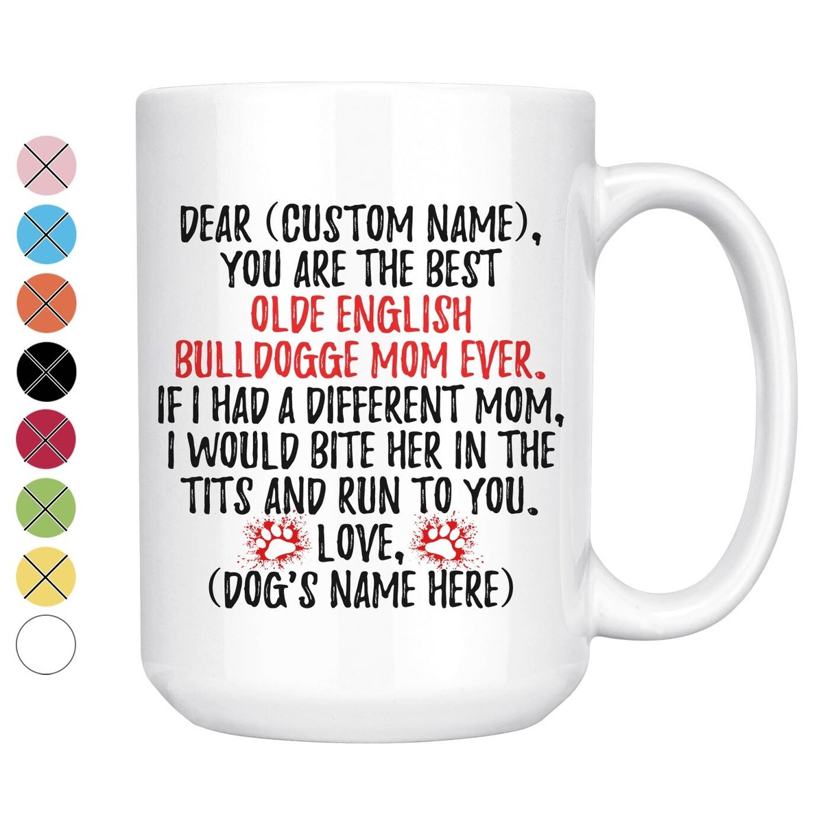 Olde English Bulldogge Dog Mom, Gift For Mom Olde English Bulldogge Dog Mom, Gift For Mom