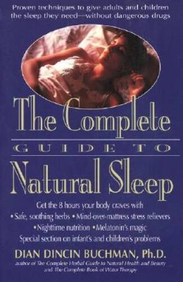 The Complete Guide to Natural Sleep - Paperback By Buchman, Dian Dincin - GOOD