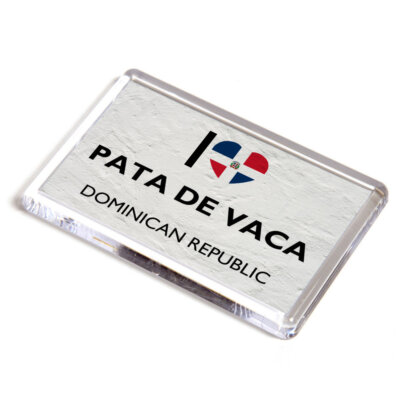 KÜHLSCHRANKMAGNET - Ich liebe Pata de Vaca, Dominikanische Republik