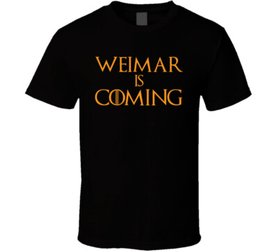 Weimar Is Coming Bitcoin T Shirt