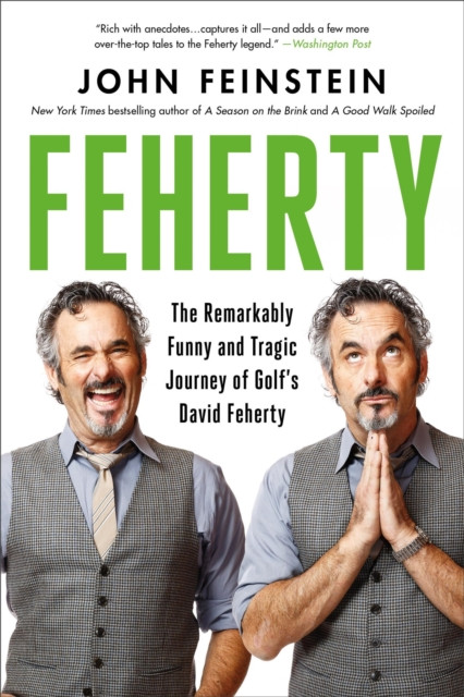 Feherty by John Feinstein (Paperback Book)