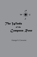 George S Converse | The Winds Of The Compass Rose | Taschenbuch | Englisch