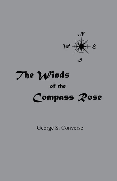 George S Converse | The Winds Of The Compass Rose | Taschenbuch | Englisch-image