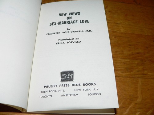 Vintage 1968 "New Views on Sex-Marriage-Love" PB Book by Frederick von Gagern - Picture 4 of 5