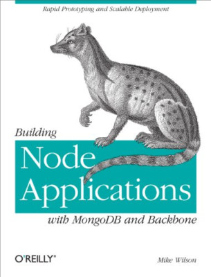 Building Node Applikationen mit MongoDB und Backbone - Taschenbuch NEU Wilson, Mik
