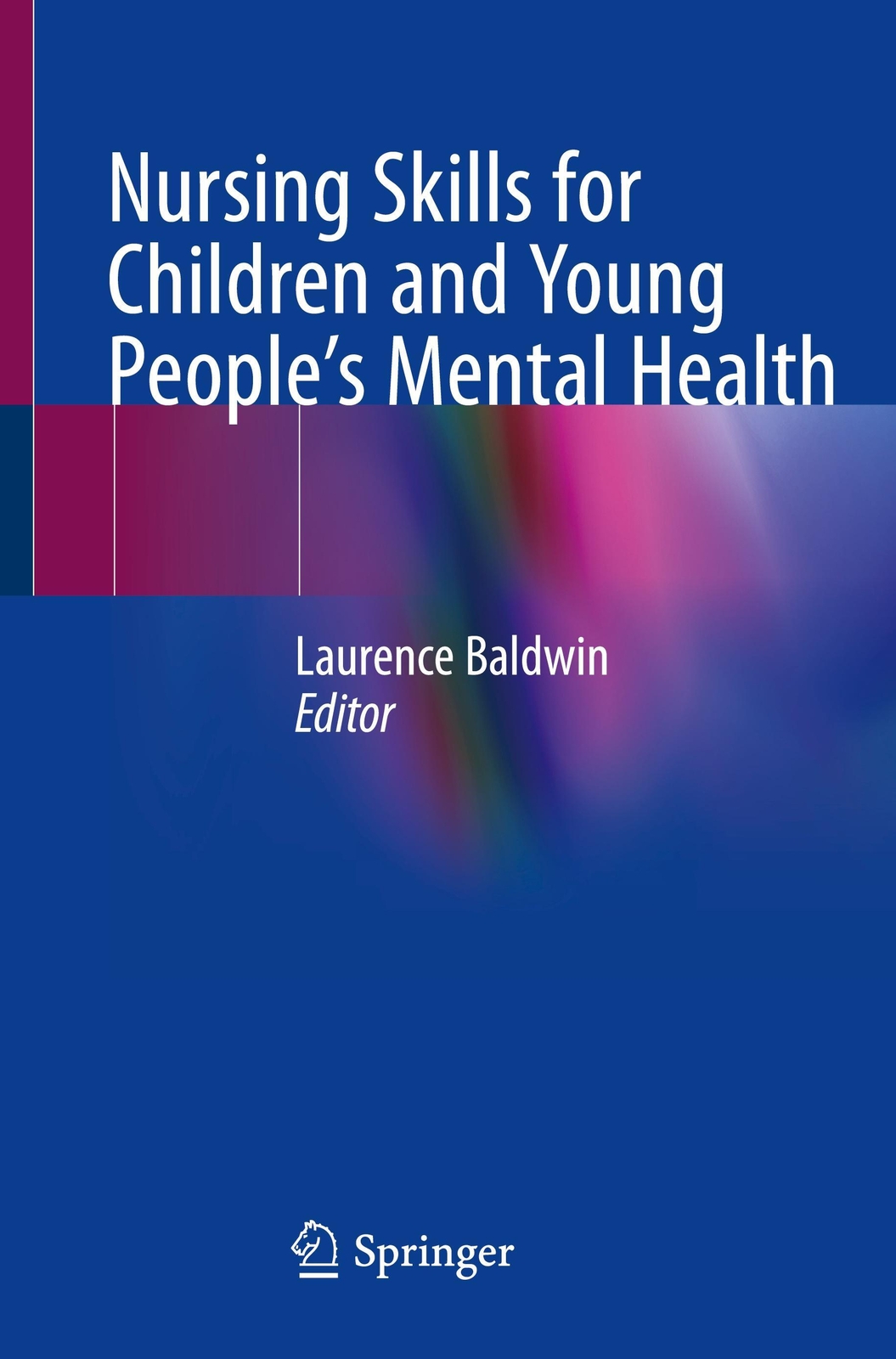 Thumbnail - Laurence Baldwin | Nursing Skills For Children And Young People's