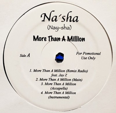Na'sha   More Than A Million 12'' -  Pure Rec. - US R&B,Hip Hop,Funk,Soul - 2006