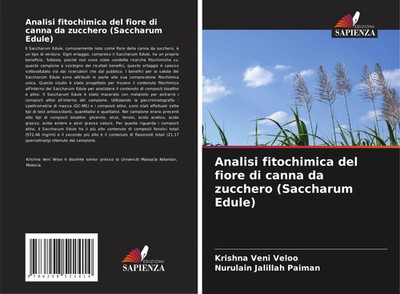 Analisi fitochimica del fiore di canna da zucchero (Saccharum Edule) Taschenbuch
