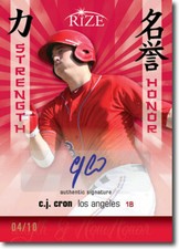 C.J. CRON 2012 Rize Rookie Autograph RED Auto STRENGTH & HONOR RC #/10