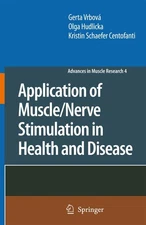 Application of Muscle/Nerve Stimulation in Health and Disease (Advances in M...