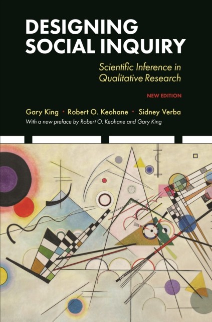 Designing Social Inquiry: Scientific Inference in Qualitative Research, New Edition - Image 2