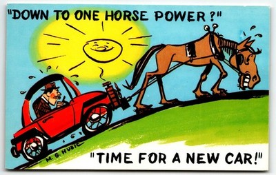 Postcard Humor Down to One Horse Power? Time for a New Car! UNP