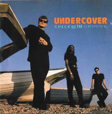 CD UNDERCOVER - CHECK OUT THE GROOVE - ALBUM