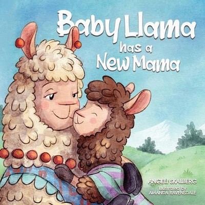 Baby Llama has a New Mama by Amanda Ravensdale Paperback Book