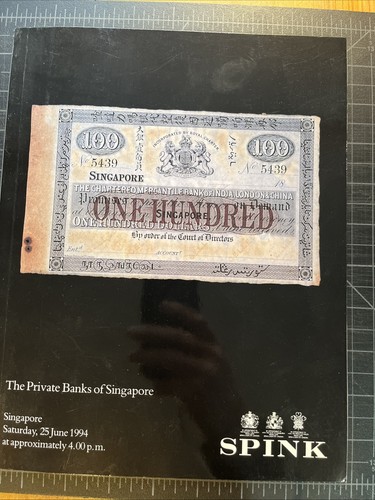 Spink 1994 The Private Banks Of Singapore Paper Money Catalog Scarce