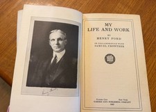 My Life and Work by Henry Ford in Collaboration with Samuel Crowther, 1922