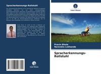 Spracherkennungs-Rollstuhl Pravin Bhole (U. A.) Taschenbuch 56 S. Deutsch 2025