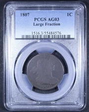 1807 Draped Bust Large Cent (Large Fraction) - 1c PCGS AG03 - Tough Coin!