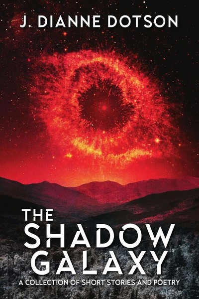 The Shadow Galaxy J. Dianne Dotson (U. A.) Taschenbuch Kartoniert / Broschiert-image