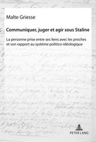 Malte Griesse | Communiquer, Juger Et Agir Sous Staline | Buch | FranzöSisch
