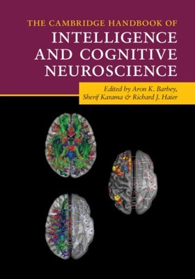 Cambridge Handbuch der Intelligenz und kognitiven Neurowissenschaften, Taschenbuch von B...