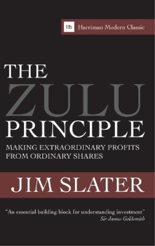 Jim Slater The Zulu Principle (Copertina rigida)