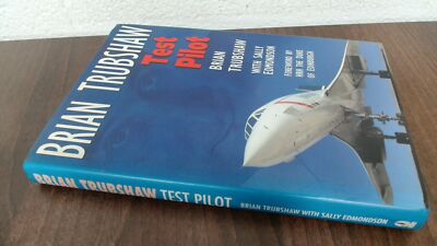 			Brian Trubshaw: Test Pilot, Edmondson, Sally, Sutton Publishing L		