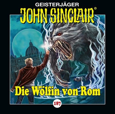 John Sinclair Hörspiel Folge 187, Die Wölfin von Rom, Grusel, Mystery