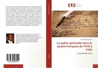 Ange-ValéRy Kouakou | La QuêTe Spirituelle Dans La PoéSie FrançAise De 1918 à...