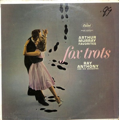 Ray Anthony   Arthur Murray Favorites Fox Trots LP Record 1960 Capitol Jazz 33