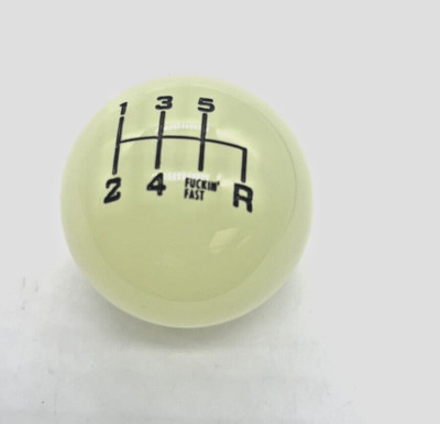 GLOW IN THE DARK GREEN 6 Speed Fuckin' Fast BALL SHIFT KNOB Manual Gear Shifter