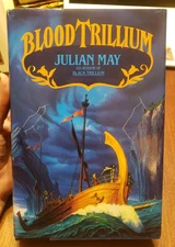 Blood Trillium by Julian May (1992, Hardcover)