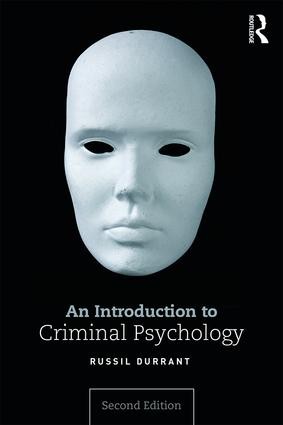 Introduction to Criminal Psychology - 2nd Edition