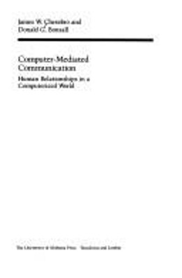 Computer Mediated Communication: Menschliche Beziehungen IN Computer