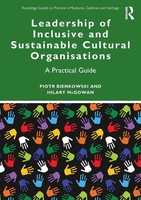 Piotr Bienkowski (U. A.) | Leadership Of Inclusive And Sustainable Cultural...
