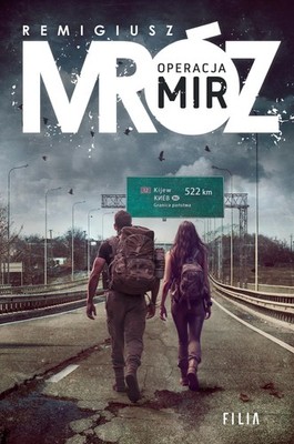 Operacja Mir By Remigiusz Mróz
