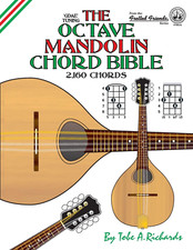 The Octave Mandolin Chord Bible: GDAE Standard Tuning 2,160 Chords (Fretted Frie