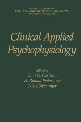 John G. Carlson (u. a.) | Clinical Applied Psychophysiology | Buch | Englisch