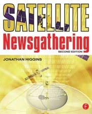 Satellite Newsgathering Perfect Jonathan Higgins