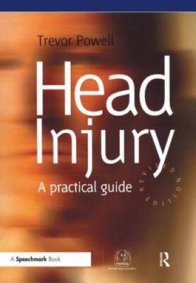 Head Injury: A Practical Guide (Speechmark Editions) - Paperback - GOOD