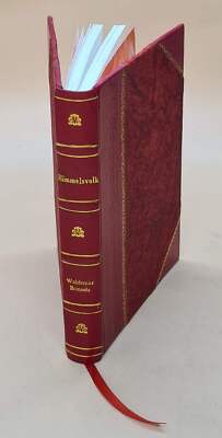 Himmelsvolk, Ein Ma?Rchen Von Blumen, Tieren Und Gott. 1915 [Leather Bound]