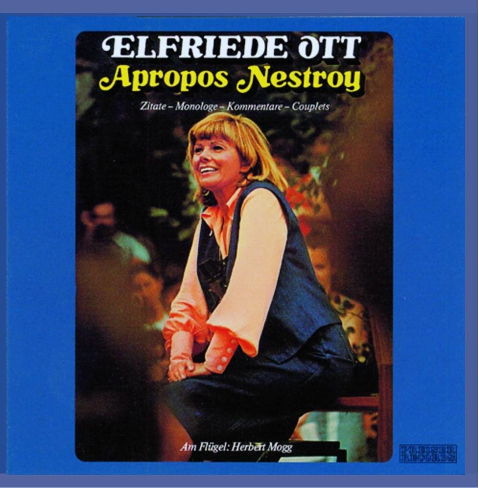 OTT,ELFRIEDE Apropos Nestroy (CD)