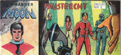   COMMANDER MOON #3 Faustrecht, Groth Verlag PICCOLO-COMICHEFT TOP Z1