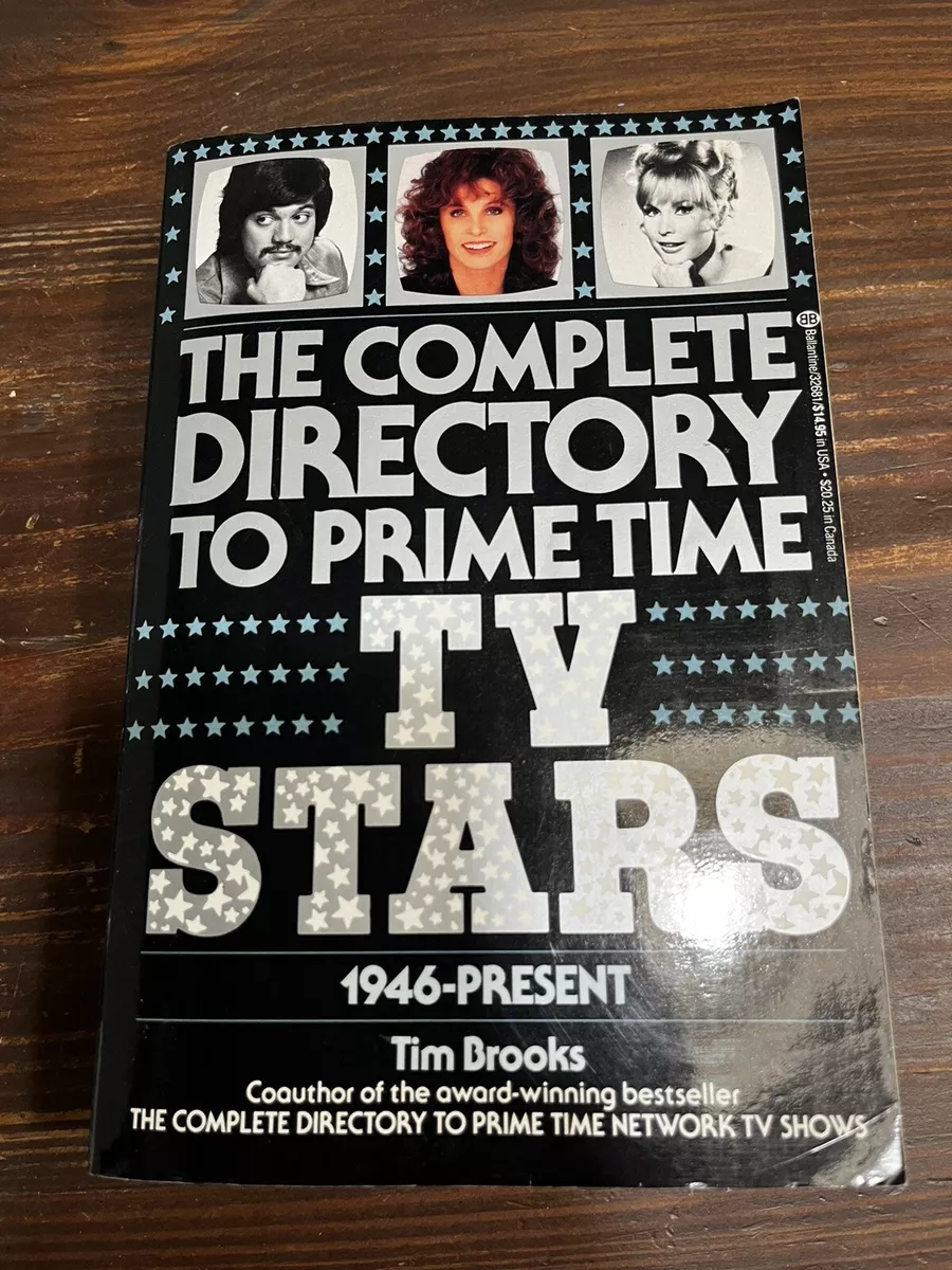 The Complete Directory to Prime Time Network by Brooks, Tim