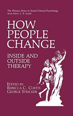 How People Change: Inside and Outside Therapy (The Springer Seri
