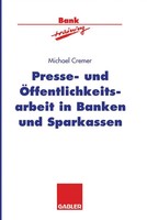 Michael Cremer | Presse- Und ÖFfentlichkeitsarbeit In Banken Und Sparkassen