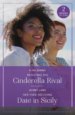 Nina Singh Jenn Resisting His Cinderella Rival / Her Fake Wedding  (Taschenbuch)