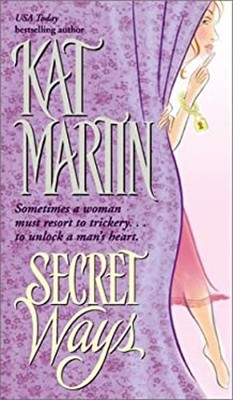 Secret Ways Mass Market Paperbound Kat Martin
