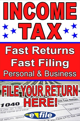 Income Tax Service IRS E file Provider advertising poster signs 2 signs 24"x36" - Picture 3 of 4
